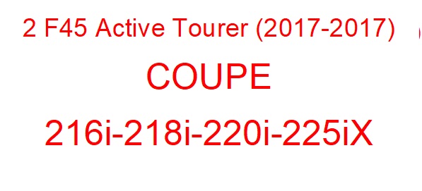 2 F45 Active Tourer (2017-2017)