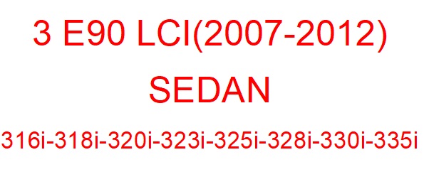 3 E90 LCI (2007-2012)